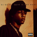 DJ Quik - Quik is the Name